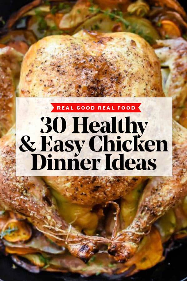 30 idées de dîners faciles et sains à base de poulet | foodiecrush.com
