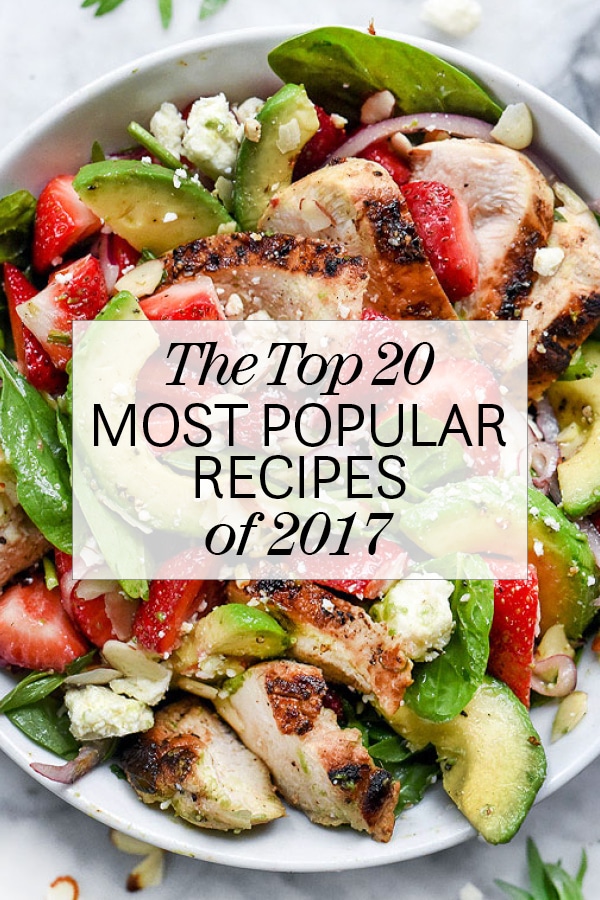 Les 20 recettes les plus populaires de 2017 foodiecrush.com